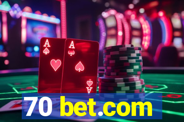 70 bet.com